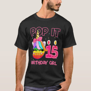 Camiseta Birthday Girl Pop It 15 Birthday Unicord Fidget