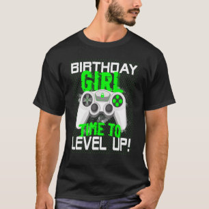 Camiseta Birthday Girl Time To Level Up Gamer Birthday Idea