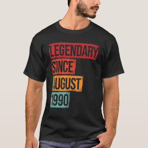 Camiseta Birthday Legendary Since August 1990