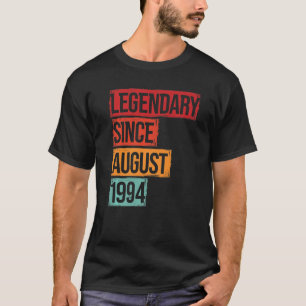 Camiseta Birthday Legendary Since August 1994