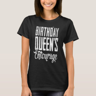 Camiseta Birthday Queens Squad Entourada Mulheres Nascidas