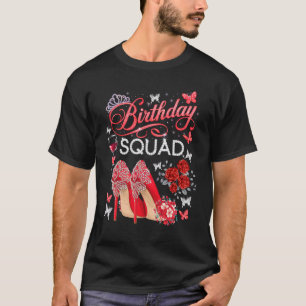 Camiseta Birthday Squad Diva Squad Crown Hearts High Heel W