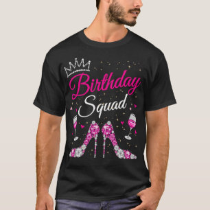 Camiseta Birthday Squad Diva Squad Crown Hearts High Heel W