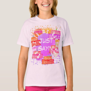 Camiseta Birthday T-Shirt Apenas Dizendo HAMbyWG
