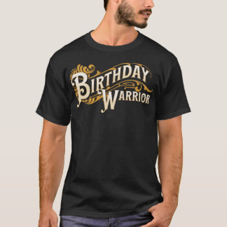 Camiseta Birthday Warrior