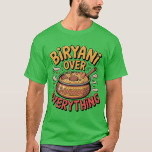 Camiseta Biryani Sobre Tudo O Que É Típgrafia De Foodie Div