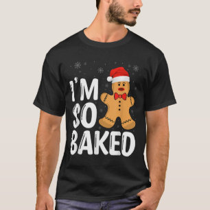 Camiseta Biscoito de Natal Estou Tão Assado Funny Xmas