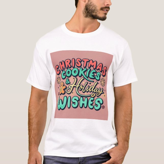 Camiseta Biscoitos de Natal e desejos de Natal (Frente)