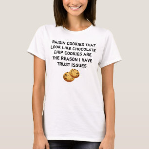 Camiseta Biscoitos de Passas Parecem com Chips de Chocolate