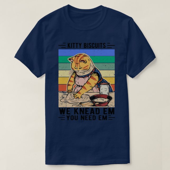 Camiseta Biscoitos gatinhos Sabemos Que Precisa De Um Prese (Frente do Design)
