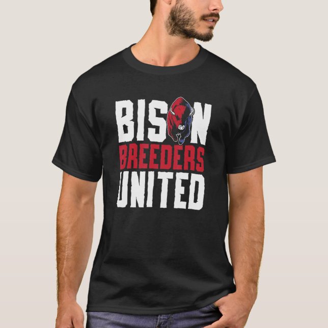 Camiseta Bison Breeders United Buffalo Hunt Hunting Ameri (Frente)