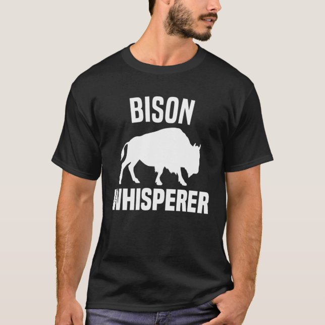 Camiseta Bison Whisperer  American Bison Buffalo Wisent  3 (Frente)