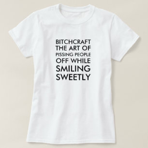 Camiseta Bitchcraft a arte de mijar pessoas fora quando SMI