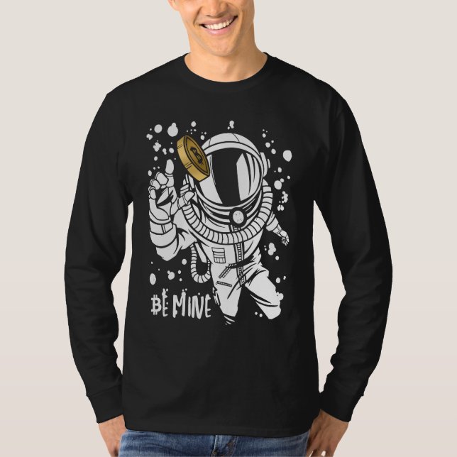 Camiseta Bitcoin Be Mine Astronaut Cryptocurrency Enthusias (Frente)