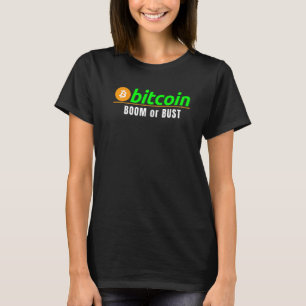 Camiseta Bitcoin Boom ou Bust Bitcoin Blockchain Hodl Crip
