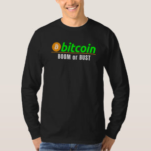 Camiseta Bitcoin Boom ou Fracasso Bitcoin Blockchain Hodl