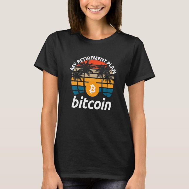 Camiseta Bitcoin Meu Plano de Aposentadoria Cripto Btc Bloc (Frente)