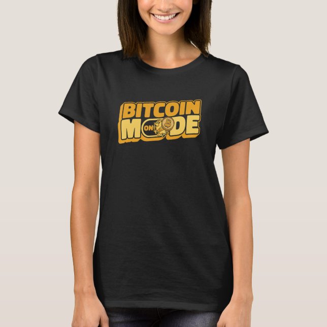 Camiseta Bitcoin Mode On Blockchain Crypto Currency Bitcoin (Frente)