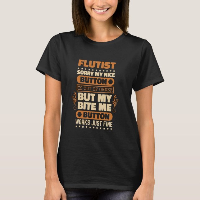 Camiseta Bite Button Funciona Flutist Design Flute Lover Mu (Frente)