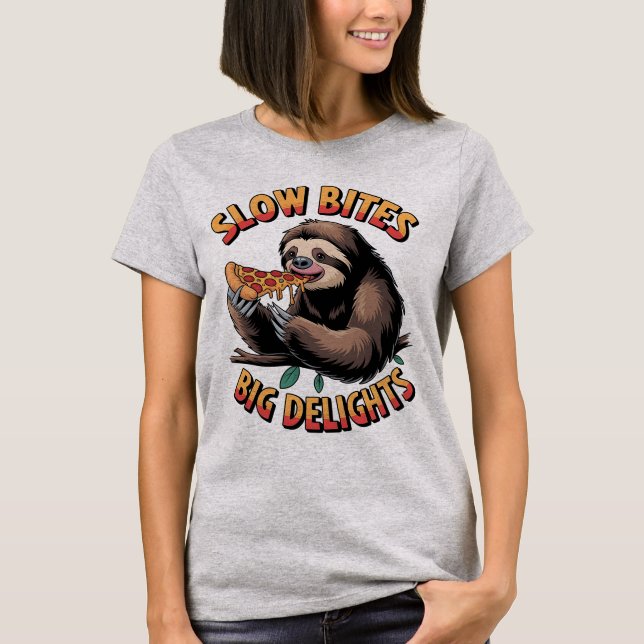 Camiseta Bites Lentos Grandes Delícias, Pizza Engraçada De  (Frente)
