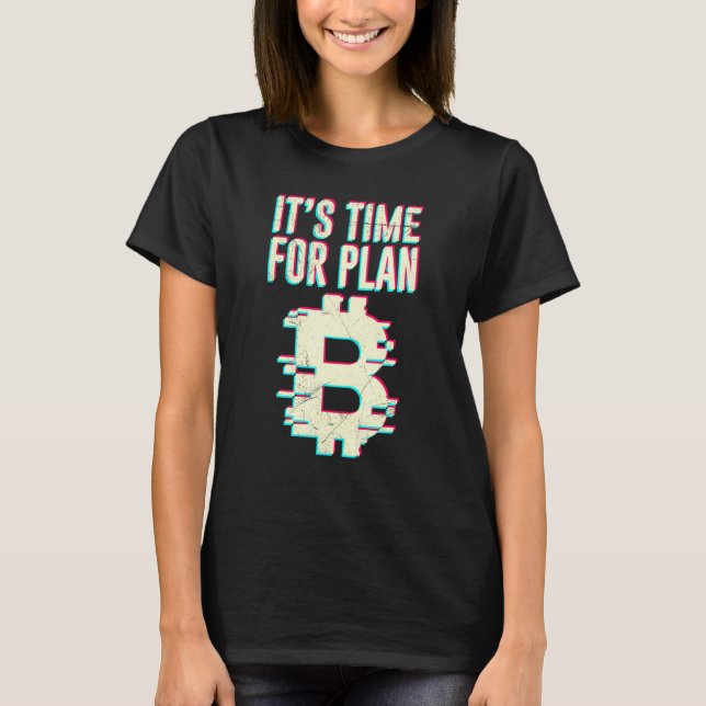 Camiseta Bitmoney Btc É Tempo Para O Plano B Dlt Crypto Bit (Frente)