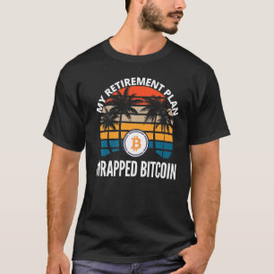 Camiseta Bitmoney Envolvido É Meu Plano De Reforma Criptogr