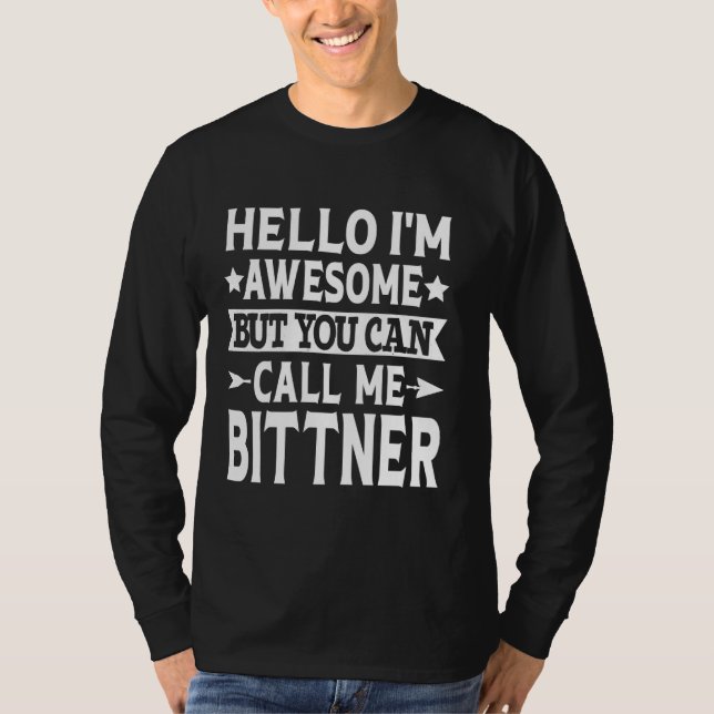Camiseta Bitner Surname Me Chame Bittner Family Sobrenome B (Frente)