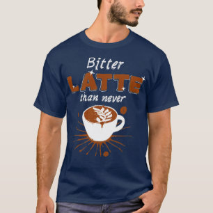 Camiseta Bitter Latte