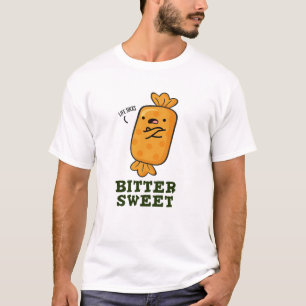 Camiseta Bitter Sweet Engraçado Candy Pun