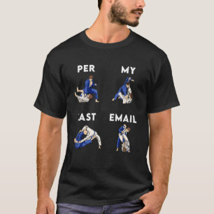 Camiseta BJJ Jiu Jitsu De Acordo com Meu Último E-mail Che
