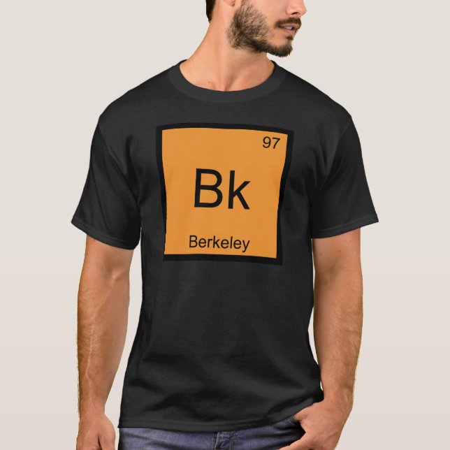Camiseta Bk - Símbolo de Elemento de Química de Berkeley Ca (Frente)