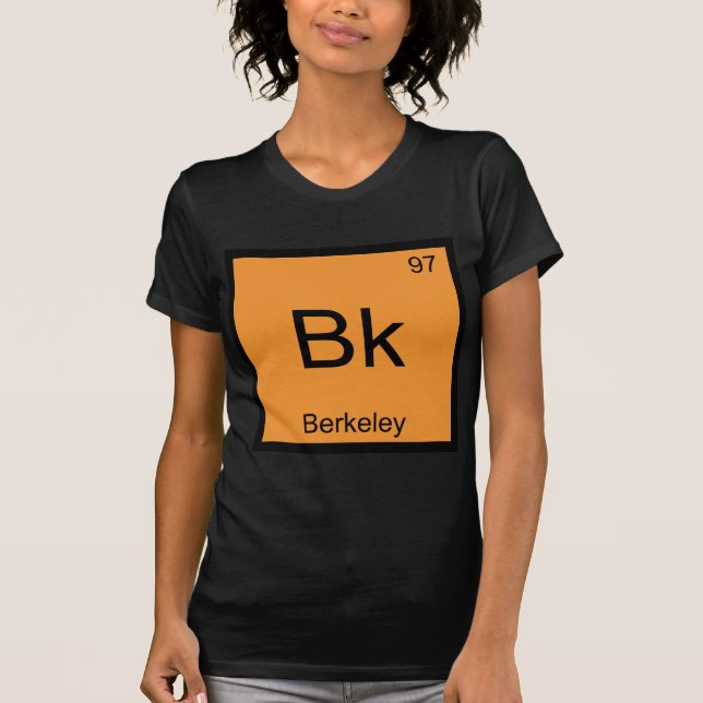 Camiseta Bk - Símbolo de Elemento de Química de Berkeley Ca (Frente)