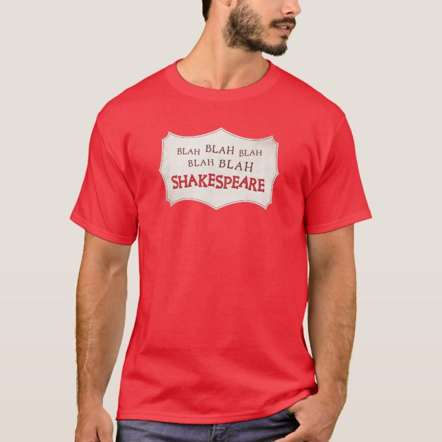Camiseta Blá Blá Blá Shakespeare - Algo podre (Frente)