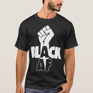 Camiseta Black AF  African American History Month 
