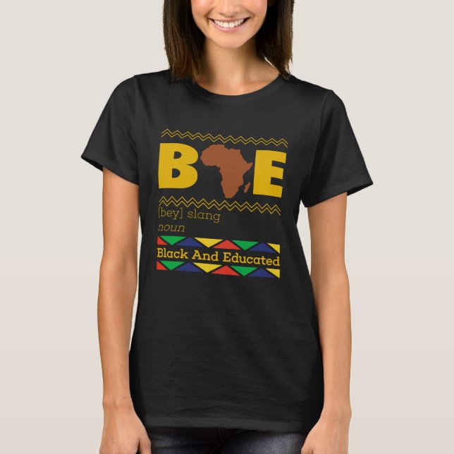 Camiseta Black And Educated Bae Black Pride Black Girl Powe (Frente)
