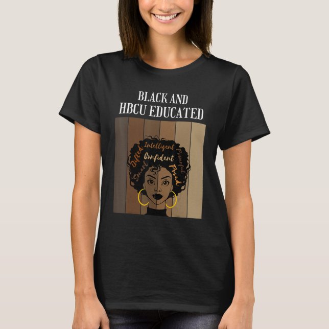 Camiseta Black And HBCU Educated Historical Black Colleges  (Frente)