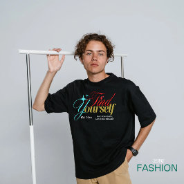 Camiseta Black and White Simple Elegant "Find Yourself "