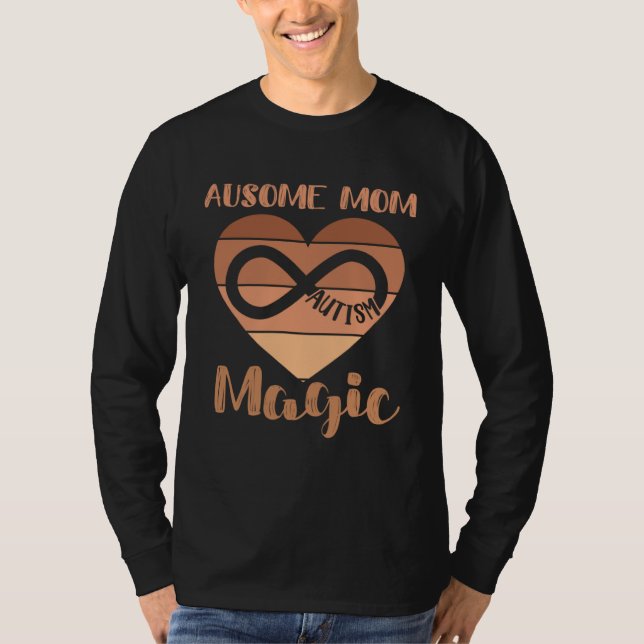 Camiseta Black Autism Mom Ausome Mom Magic Autistic Infinit (Frente)