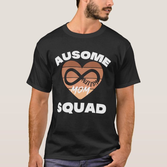 Camiseta Black Autism Mom Ausome Mom Squad Autism Day Infin (Frente)