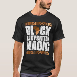 Camiseta Black Babysitter Magic Black History Mês BLM
