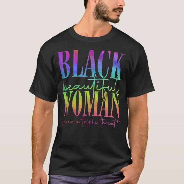 Camiseta Black Beautiful Woman Triple Threat Black History  (Frente)
