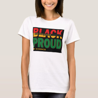 Camiseta Black by Nature Proud by Choice