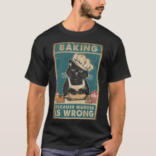 Camiseta Black Cat Baking porque o assassinato é um amante