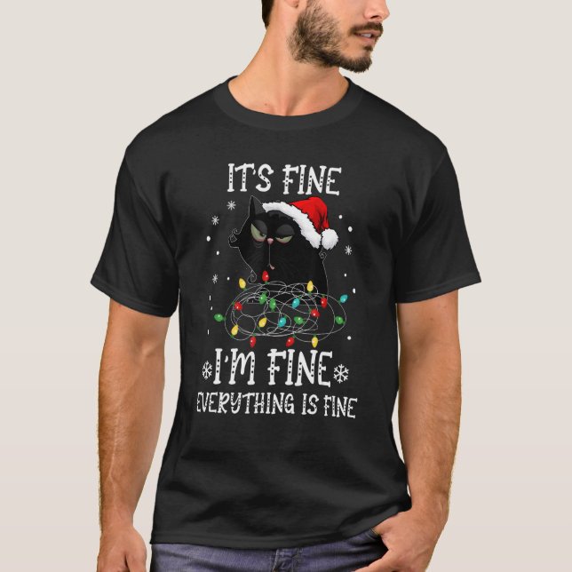 Camiseta Black Cat Christmas It's Fine I'm Fine Everything  (Frente)