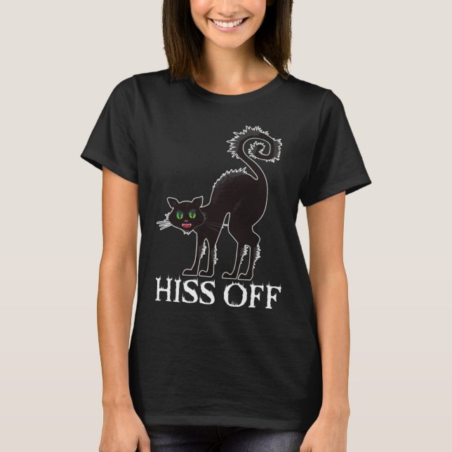 Camiseta Black Cat Hiss Off Meow Angry Black Cat Kitty (Frente)