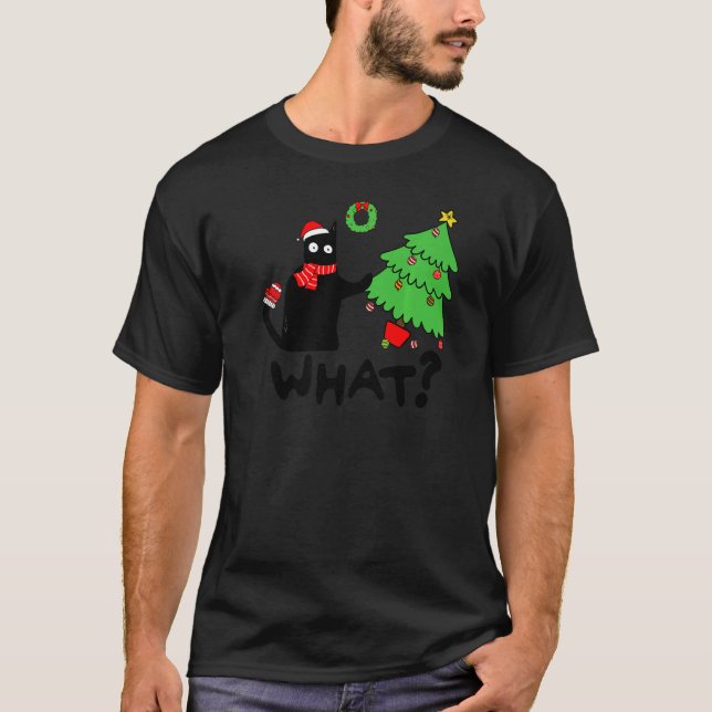 Camiseta Black Cat Pushing Christmas Tree Over  Cat What (Frente)