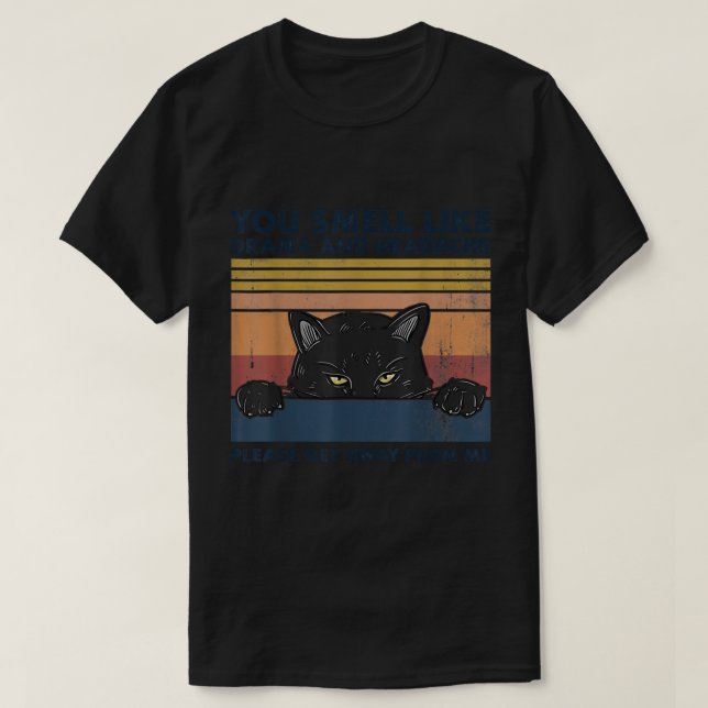 Camiseta Black Cat You Smell Like Drama And Headache Get Aw (Frente do Design)