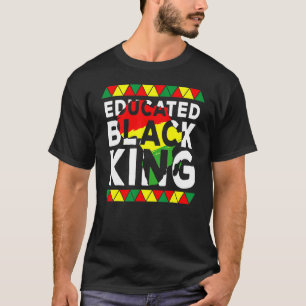 Camiseta Black Educated King Black African American Indepen