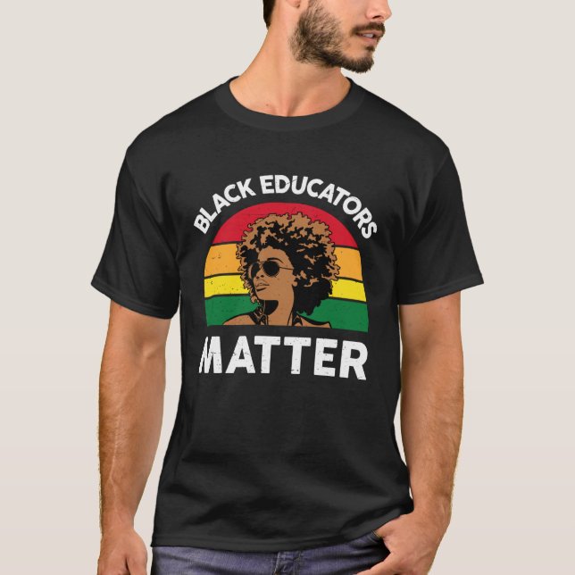 Camiseta Black Educators Matter Afro Woman Black Girl Magic (Frente)