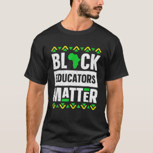 Camiseta Black Educators Matter Black History Month African